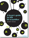 A Buyer’s Guide for B2B List Acquisition 